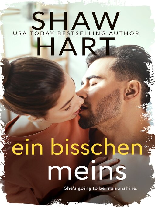 Title details for Ein bisschen meins by Shaw Hart - Available